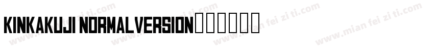 Kinkakuji NormalVersion字体转换